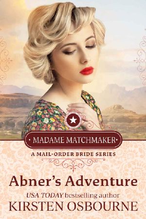 [Madame Matchmaker 01] • Abner's Adventure